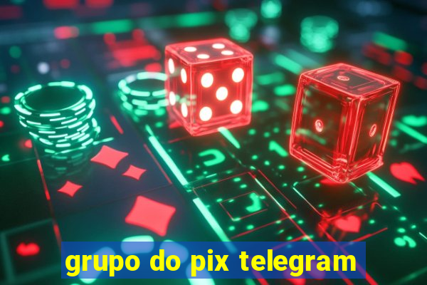 grupo do pix telegram